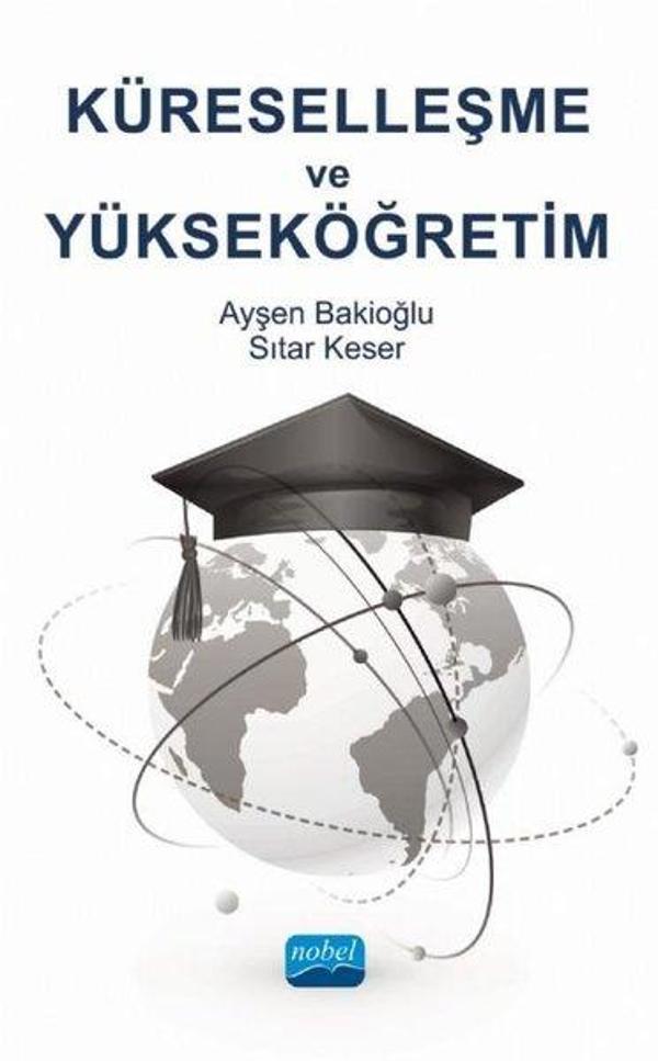 Küreselleşme ve Yükseköğretim - Nobel Akademik Yayıncılık - Image 1