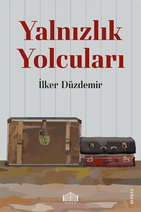 Yalnızlık Yolcuları - Gate Yayınları - Image 1