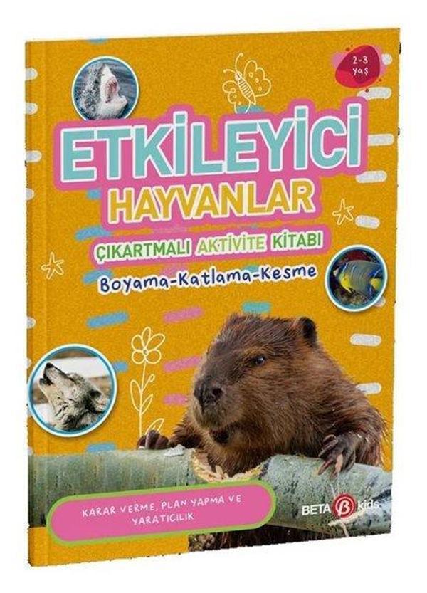 Etkileyici Hayvanlar - Çıkartmalı Aktivite Kitabı - Beta Kids - Image 1