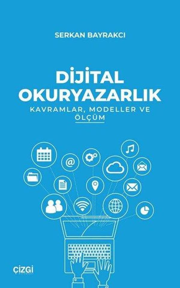 Dijital Okuryazarlık - Kavramlar Modeller ve Ölçüm - Çizgi Kitabevi - Image 1