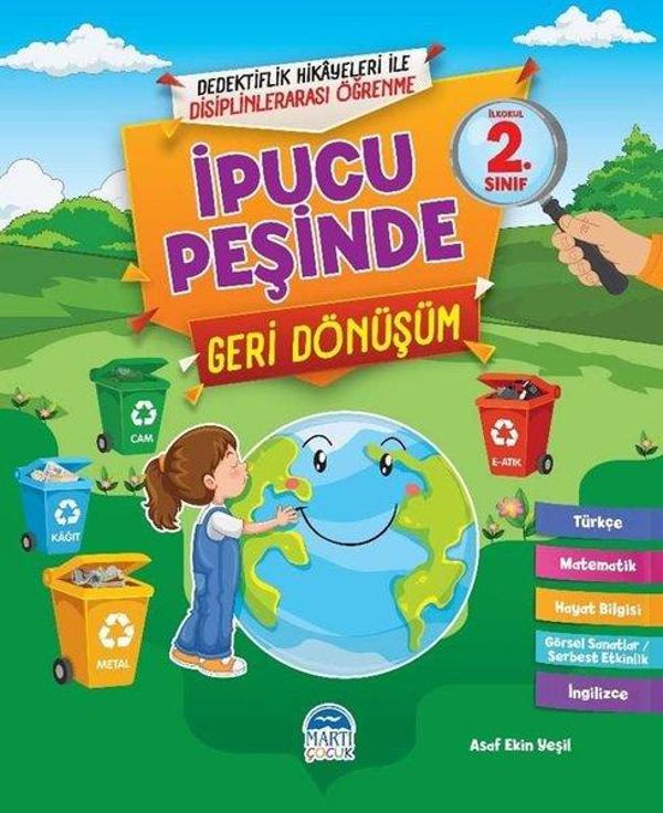 İlkokul 2.Sınıf - İpucu Peşinde - Geri Dönüşüm - Martı Yayınları Yayınevi - Image 1