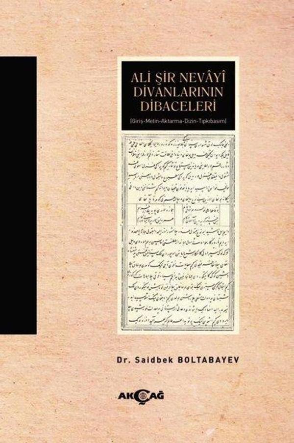 Ali Şir Nevayi Divanlarının Dibaceleri - Akçağ Yayınları - Image 1