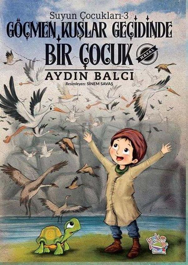 Göçmen Kuşlar Geçidinde Bir Çocuk - Suyun Çocukları 3 - Parmak Çocuk - Image 1