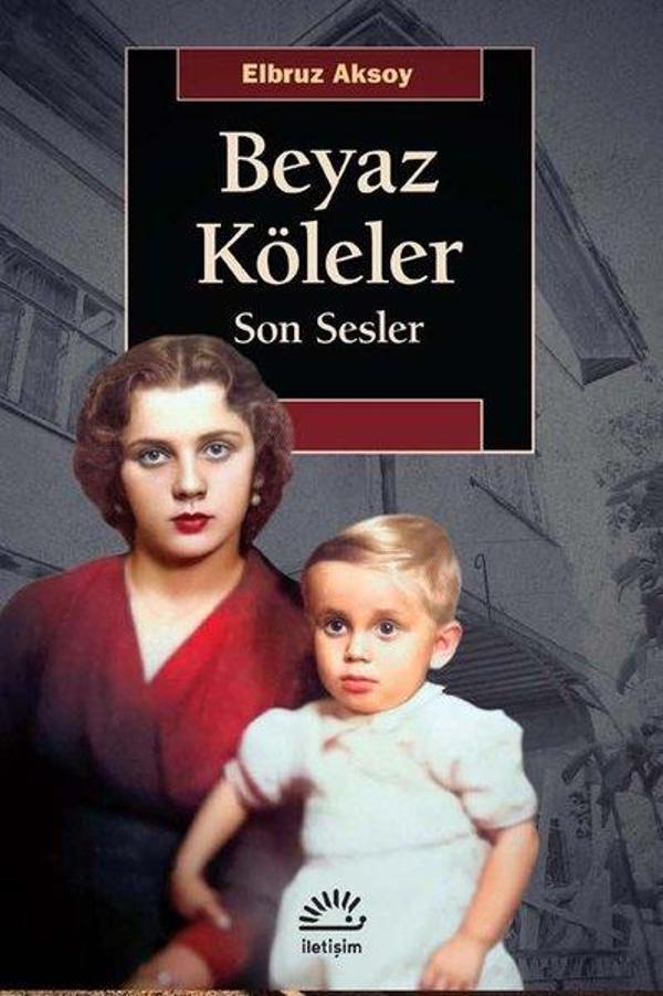 Beyaz Köleler - Son Sesler - İletişim Yayınları - Image 1