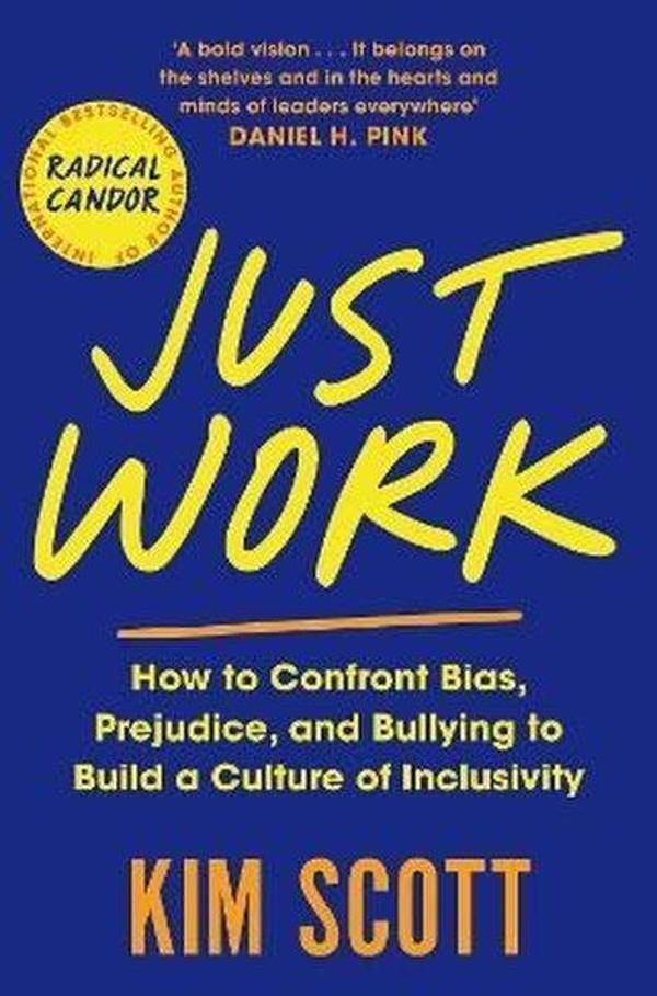 Just Work: How to Confront Bias Prejudice and Bullying to Build a Culture of Inclusivity - Pan MacMillan - Image 1