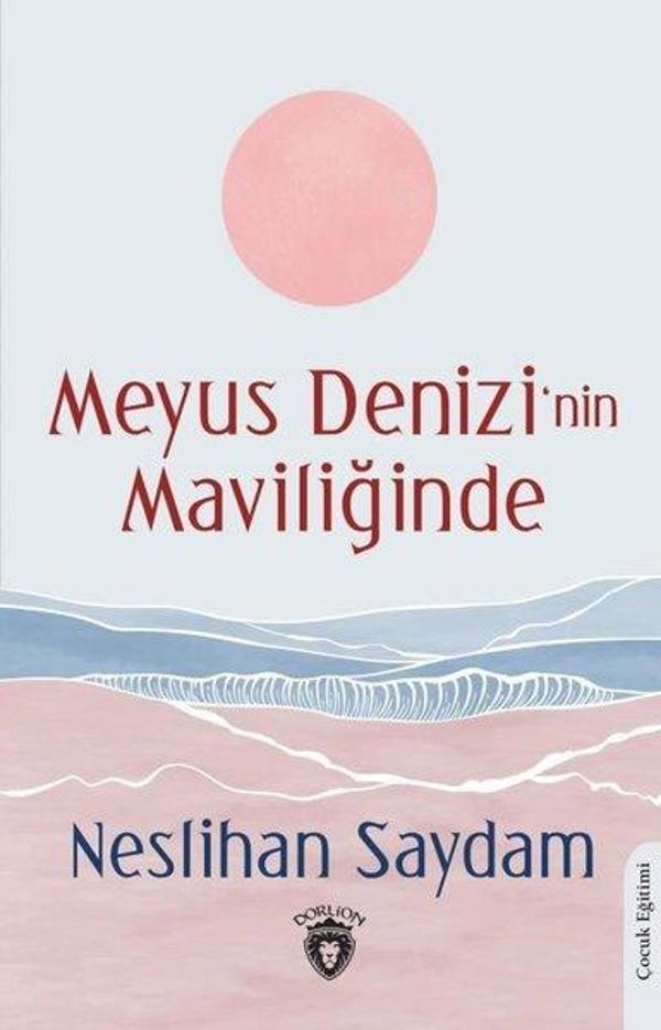 Meyus Denizi'nin Maviliğinde - Dorlion Yayınevi - Image 1