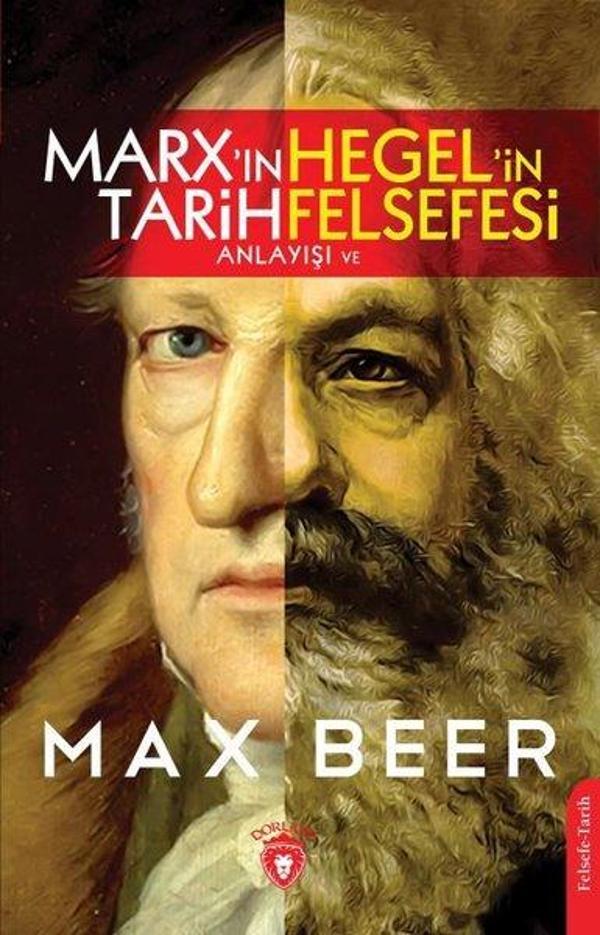 Marx'ın Tarih Anlayışı ve Hegel'in Felsefesi - Dorlion Yayınevi - Image 1