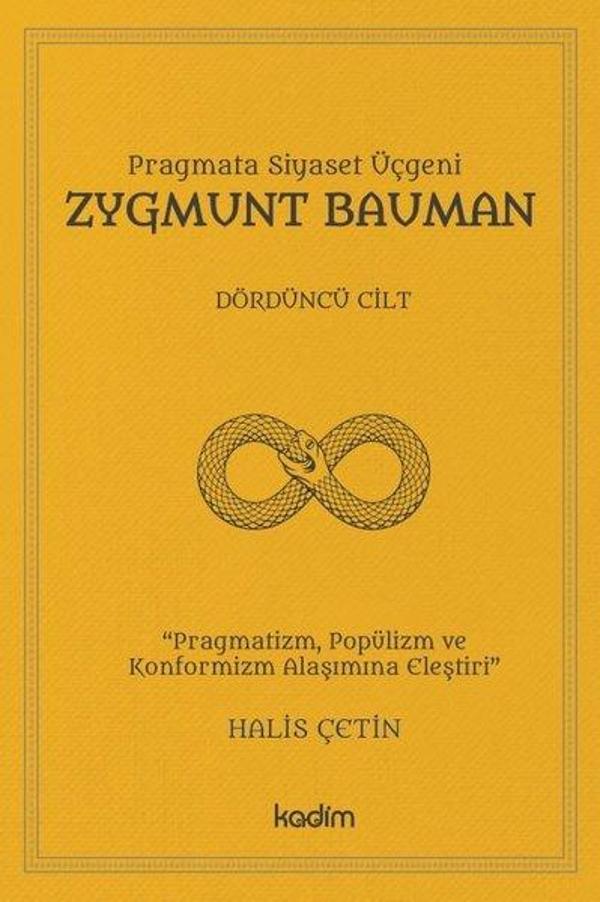 Pragmata Siyaset Üçgeni Zygmunt Bauman - Dördüncü Cilt - Kadim - Image 1