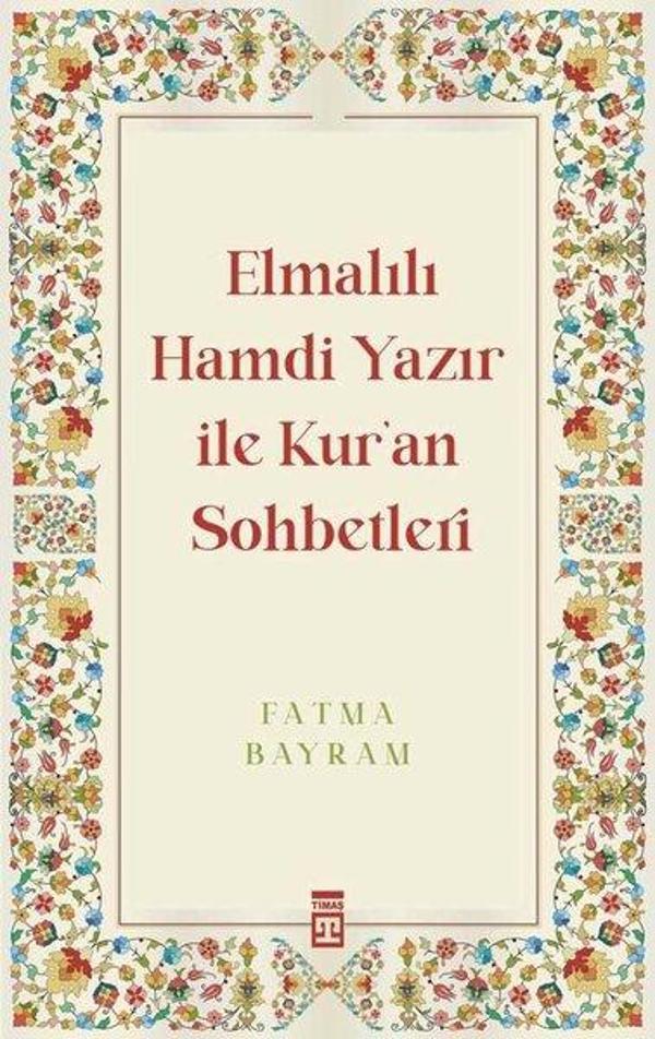Elmalılı Hamdi Yazır ile Kur'an Sohbetleri - Timaş Yayınları - Image 1