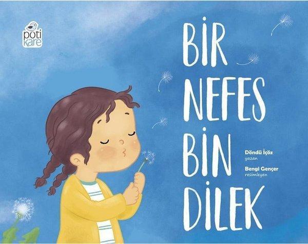 Bir Nefes Bin Dilek - Pötikare Yayınları - Image 1