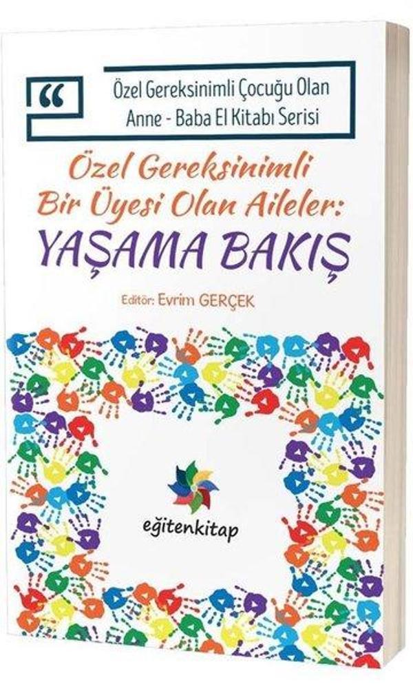 Özel Gereksinimli Bir Üyesi Olan Aileler:Yaşama Bakış - Özel Gereksinimli Çocuğu Olan Anne Baba El K - Eğiten Kitap - Image 1