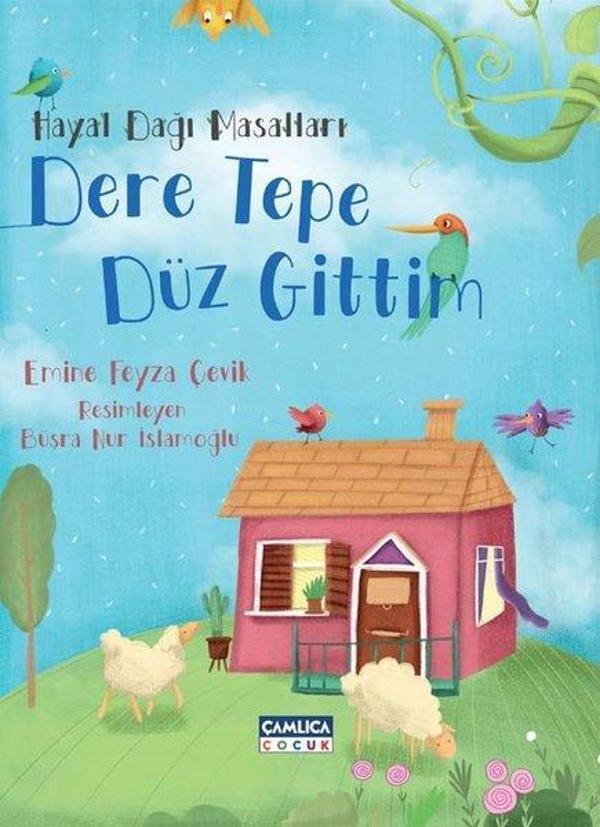 Dere Tepe Düz Gittim - Hayal Dağı Masalları 2 - Çamlıca Çocuk Yayınları - Image 1
