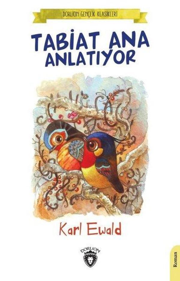 Tabiat Ana Anlatıyor - Gençlik Klasikleri - Dorlion Yayınevi - Image 1