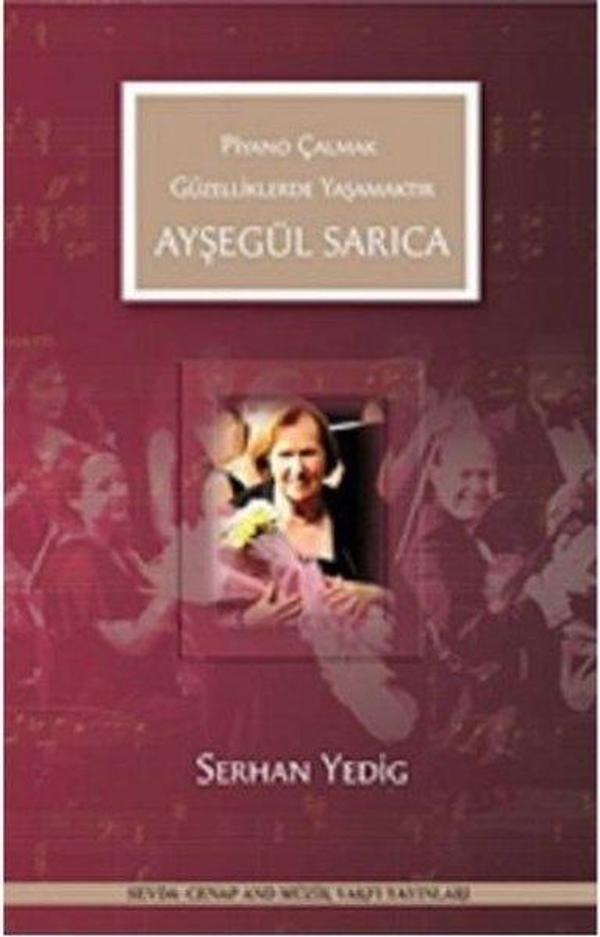 Ayşegül Sarıca - Piyano Çalmak Güzelliklerde Yaşamaktır - Sevda Cenap & Müzik Vakfı - Image 1