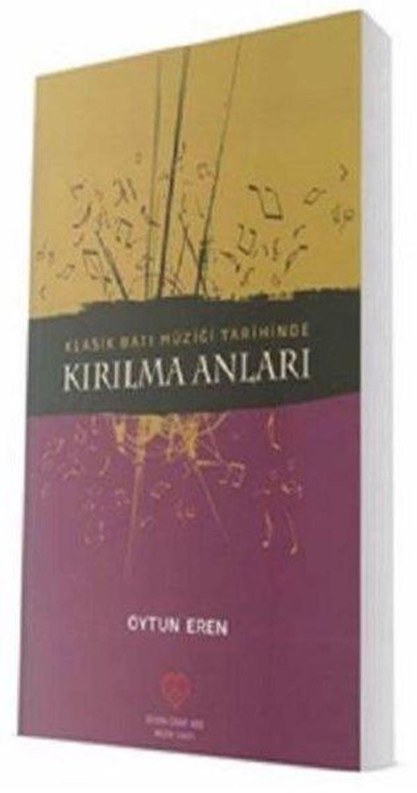 Klasik Batı Müziği Tarihinde Kırılma Anları - Sevda Cenap & Müzik Vakfı - Image 1