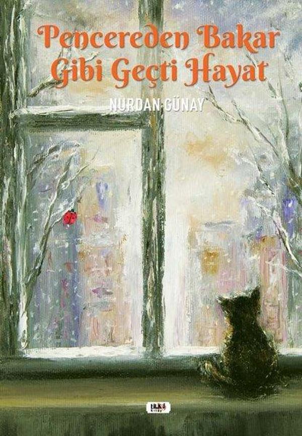 Pencereden Bakar Gibi Geçti Hayat - Tilki Kitap - Image 1