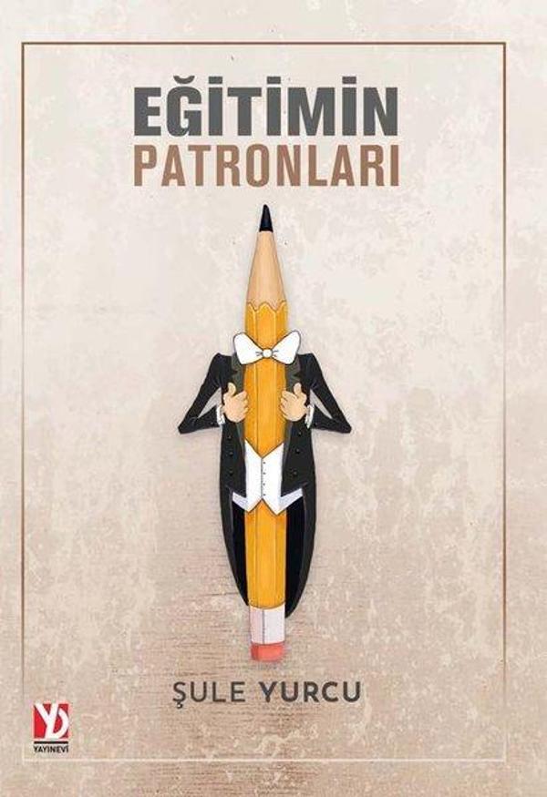 Eğitimin Patronları - Yazardan Direkt - Image 1