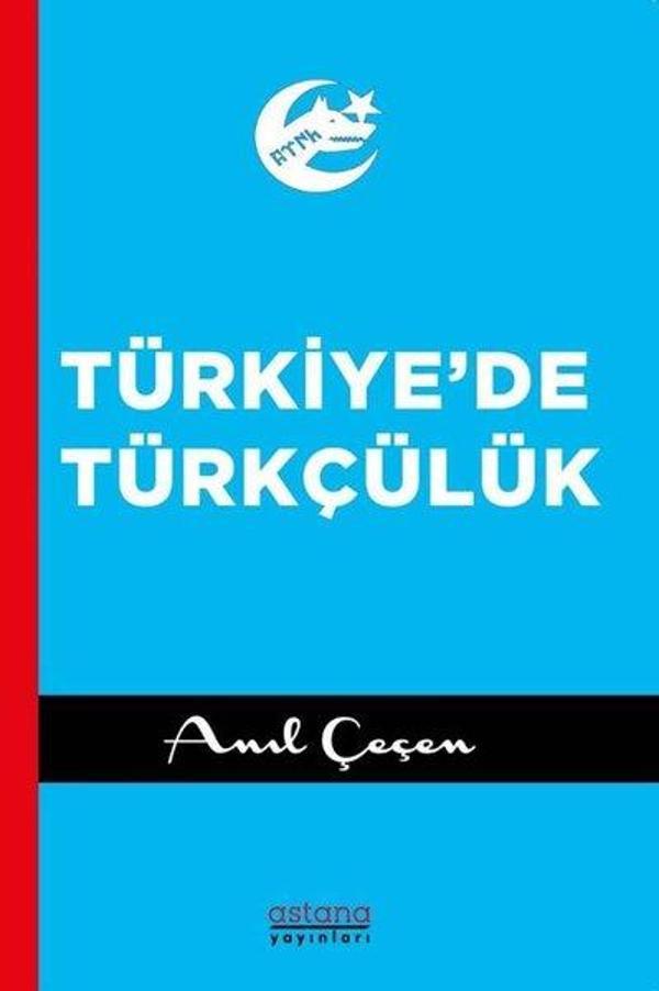 Türkiye'de Türkçülük - Astana Yayınları - Image 1