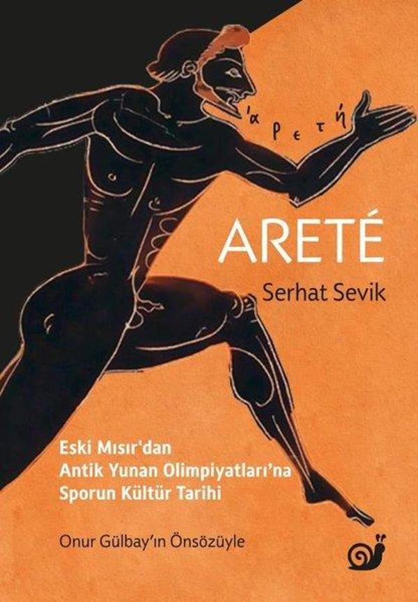 Arete - Eski Mısır'dan Antik Yunan Olimpiyatları'na Sporun Kültür Tarihi - Sakin Kitap - Image 1