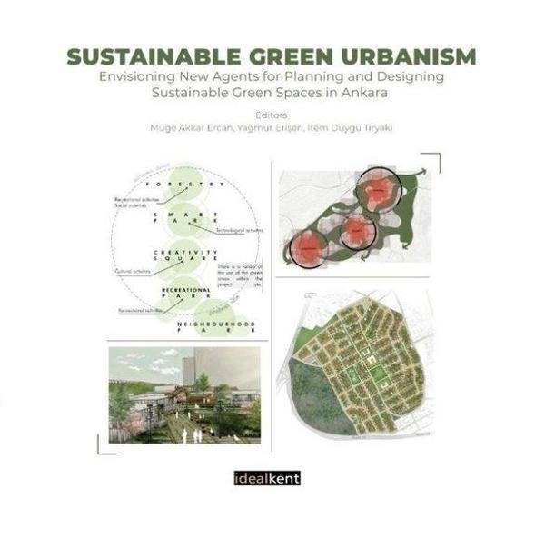 Sustainable Green Urbanism - Envisioning New Agents for Planning and Designing Sustainable Green Spa - İdealkent Yayınları - Image 1