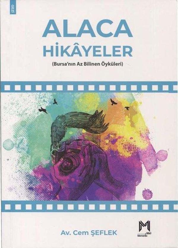 Alaca Hikayeler - Bursa'nın Az Bilinen Öyküleri - Memento Mori Yayınları - Image 1