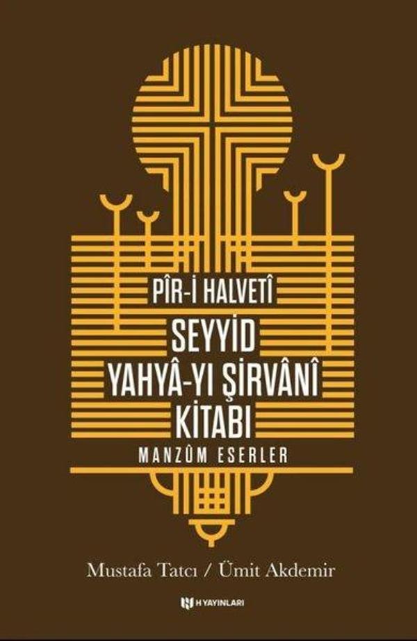 Pir-i Halveti Seyyid Yahya-yı Şirvani Kitabı - Manzum Eserler - H Yayınları - Image 1