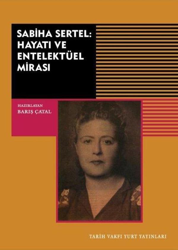 Sabiha Sertel: Hayatı ve Entelektüel Mirası - Tarih Vakfı Yurt Yayınları - Image 1