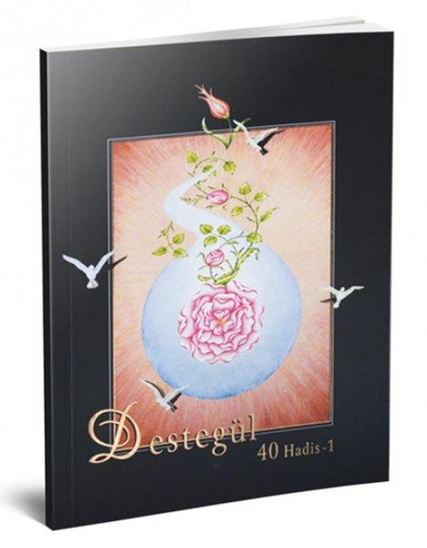 Destegül Kırk Hadis 1 - Allah Rasulü'nden Öğütler - Damla Yayınevi - Image 1