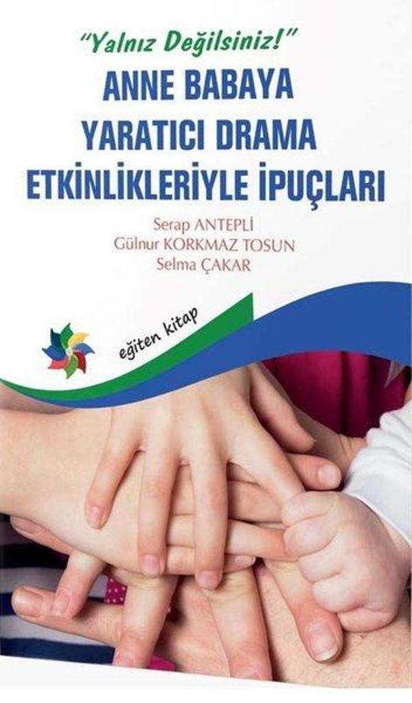 Anne Babaya Yaratıcı Drama Etkinlikleriyle İpuçları - Eğiten Kitap - Image 1