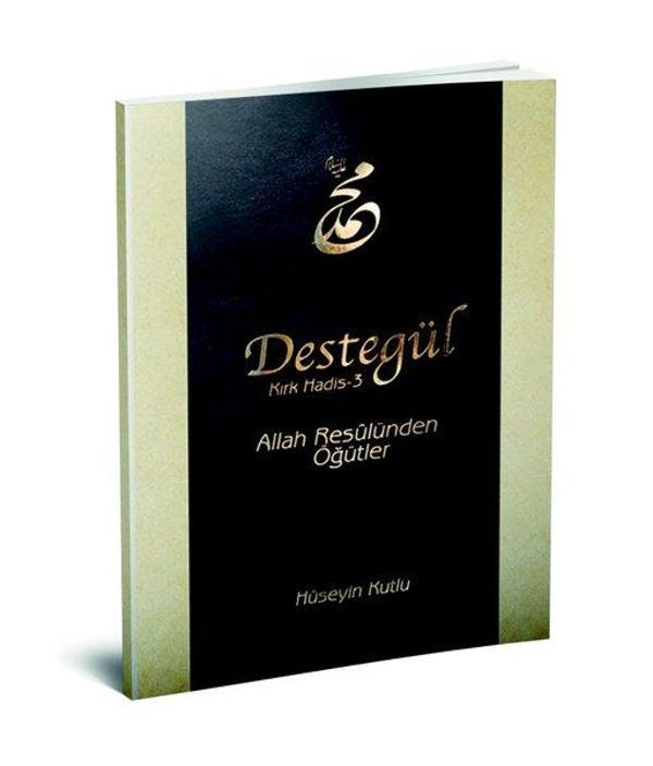 Destegül Kırk Hadis 3 - Allah Rasulü'nden Öğütler - Damla Yayınevi - Image 1