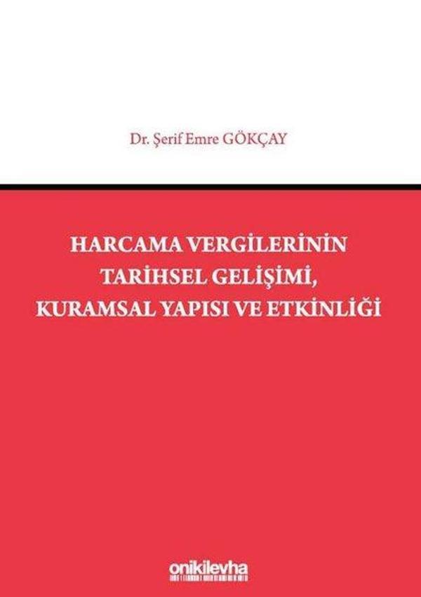 Harcama Vergilerinin Tarihsel Gelişimi Kuramsal Yapısı ve Etkinliği - On İki Levha Yayıncılık - Image 1