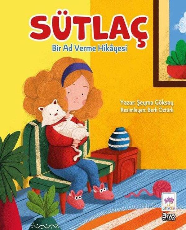 Sütlaç - Bir Ad Verme Hikayesi - Ötüken Neşriyat - Image 1