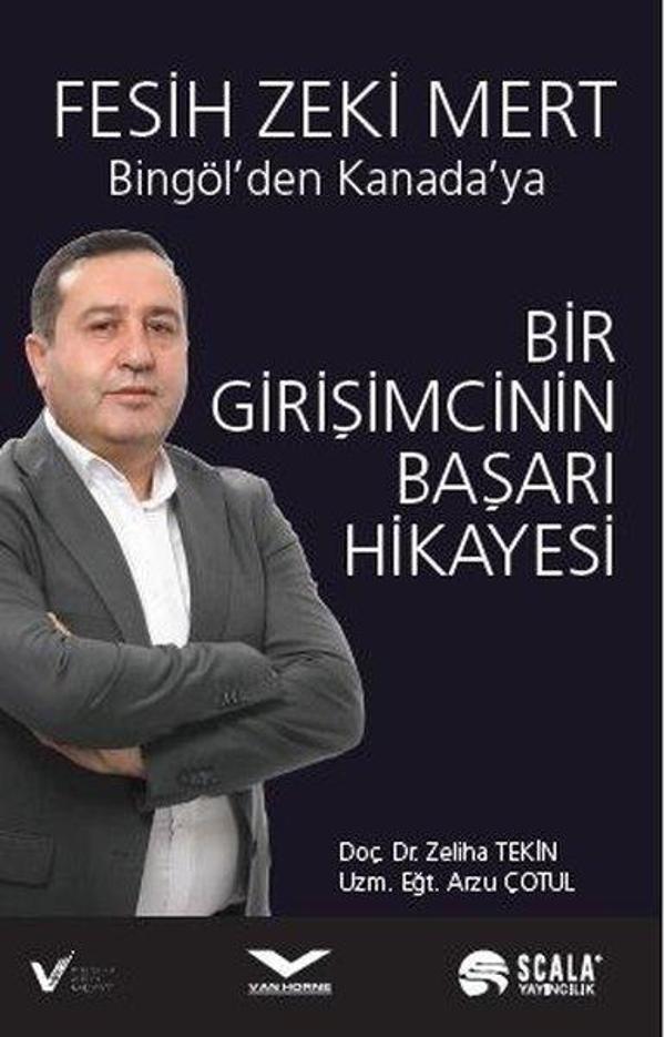 Bingöl'den Kanada'ya Bir Girişimcinin Başarı Hikayesi - Scala Yayıncılık - Image 1
