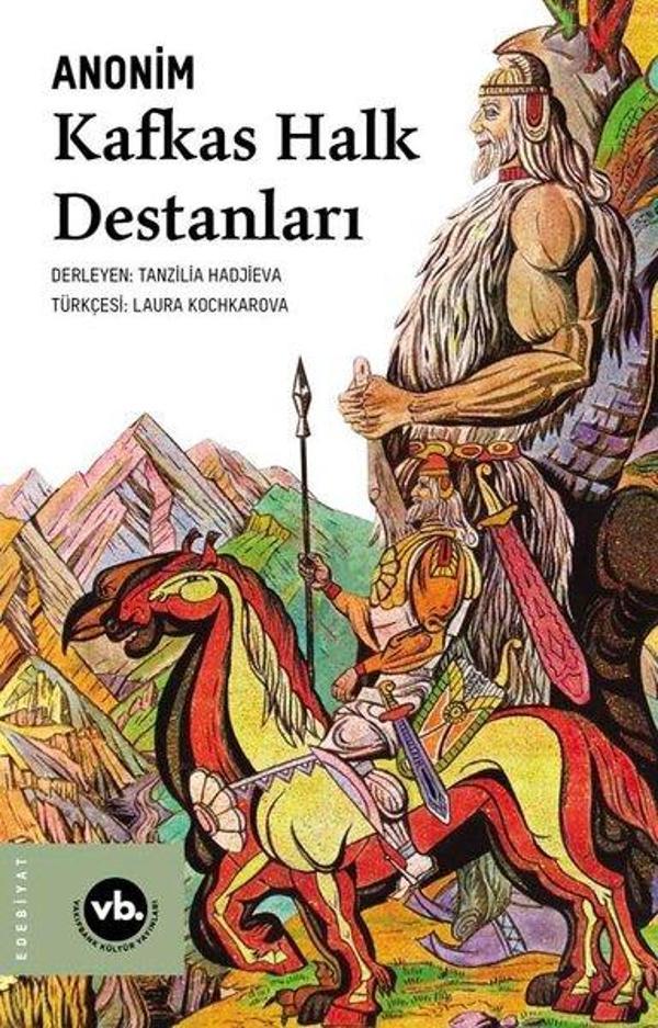 Kafkas Halk Destanları - VakıfBank Kültür Yayınları - Image 1
