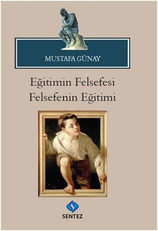 Eğitimin Felsefesi Felsefenin Eğitimi - Sentez Yayıncılık - Image 1