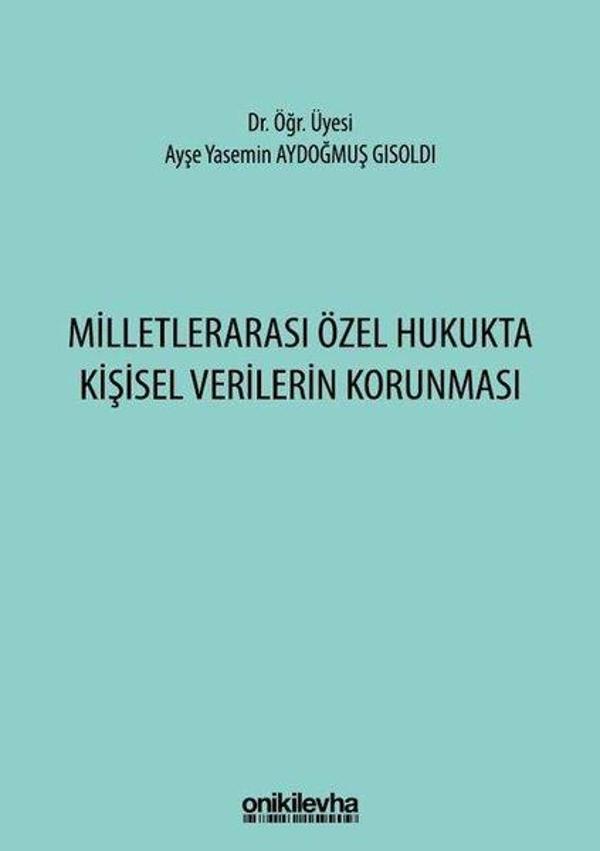 Milletlerarası Özel Hukukta Kişisel Verilerin Korunması - On İki Levha Yayıncılık - Image 1