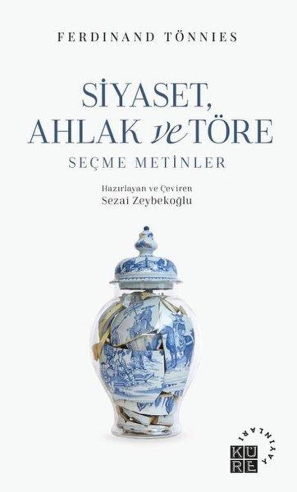 Siyaset Ahlak ve Töre - Seçme Metinler - Küre Yayınları - Image 1