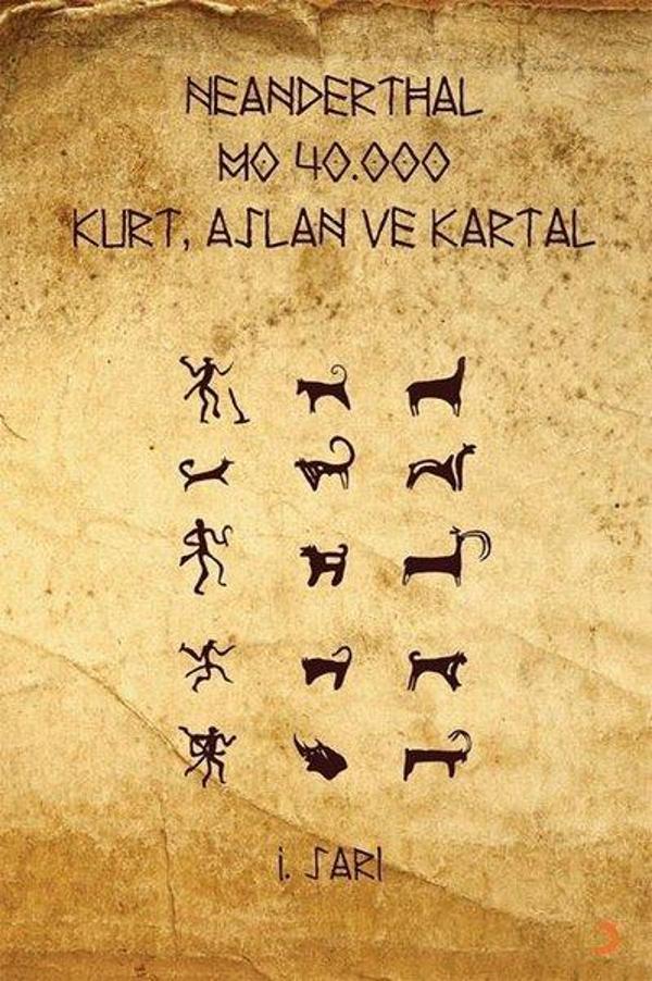 Neanderthal M.Ö. 40.000 Kurt Aslan ve Kartal - Cinius Yayınevi - Image 1