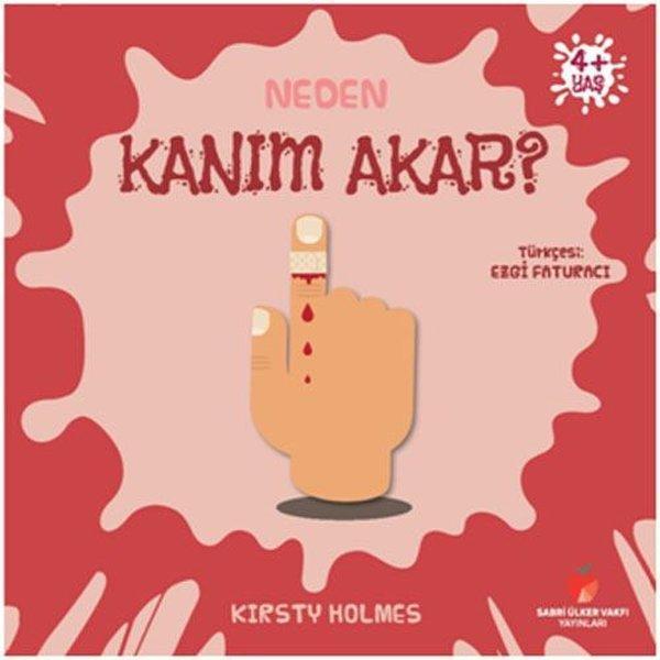 Neden Kanım Akar? Neden Serisi - Sabri Ülker Vakfı - Image 1