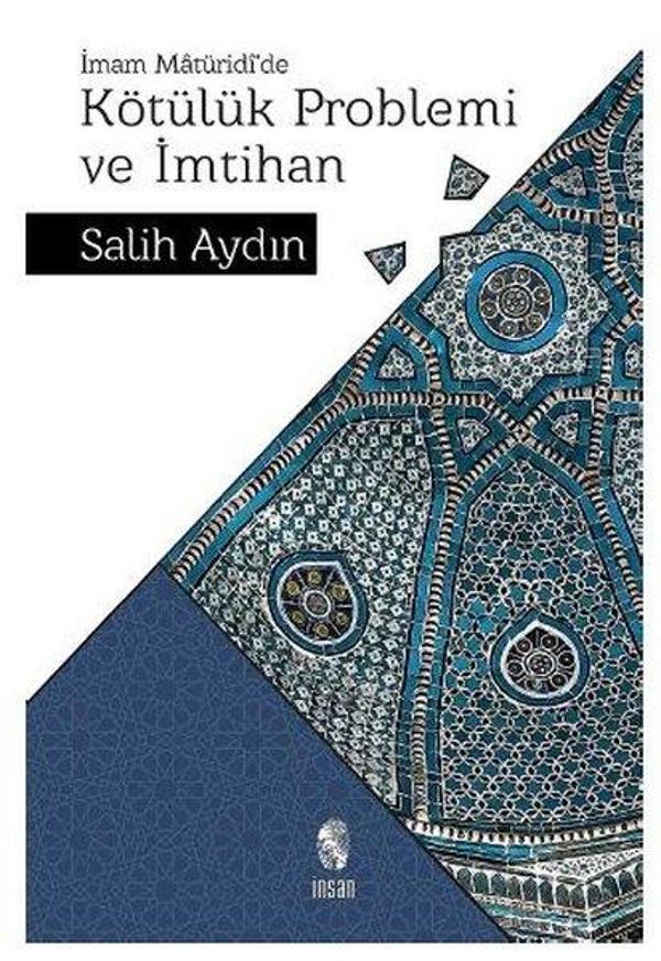 İmam Matüridi'de Kötülük Problemi ve İmtihan - İnsan Yayınları - Image 1