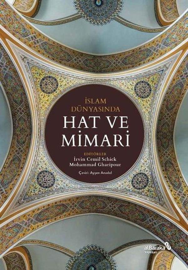 İslam Dünyasında Hat ve Mimari - alBaraka Yayınları - Image 1