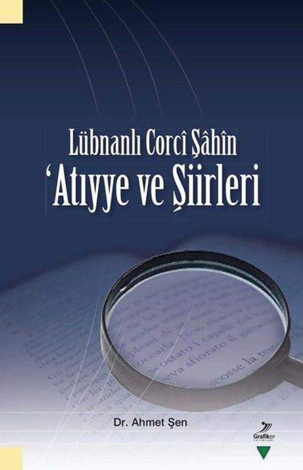Lübnanlı Corci Şahin Atıyye ve Şiirleri - Grafiker Yayınları - Image 1