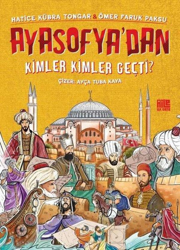 Ayasofya'dan Kimler Kimler Geçti? - Aile Yayınları - Image 1