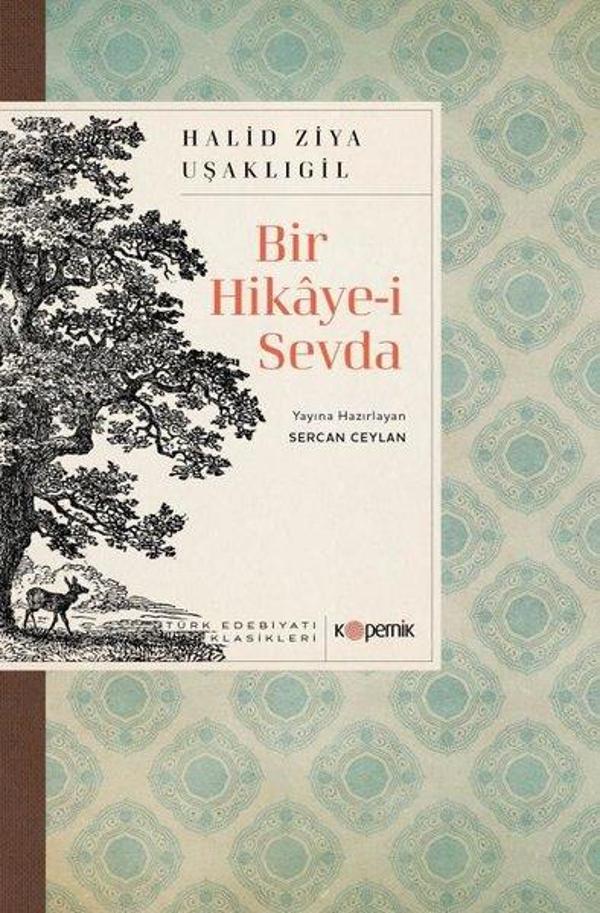 Bir Hikaye-i Sevda - Türk Edebiyatı Klasikleri - Kopernik Kitap - Image 1