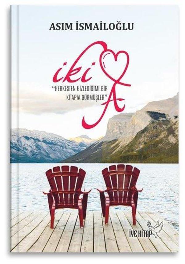 İki A - Herkesten Gizlediğimi Bir Kitapta Görmüşler - İYE Kitap - Image 1