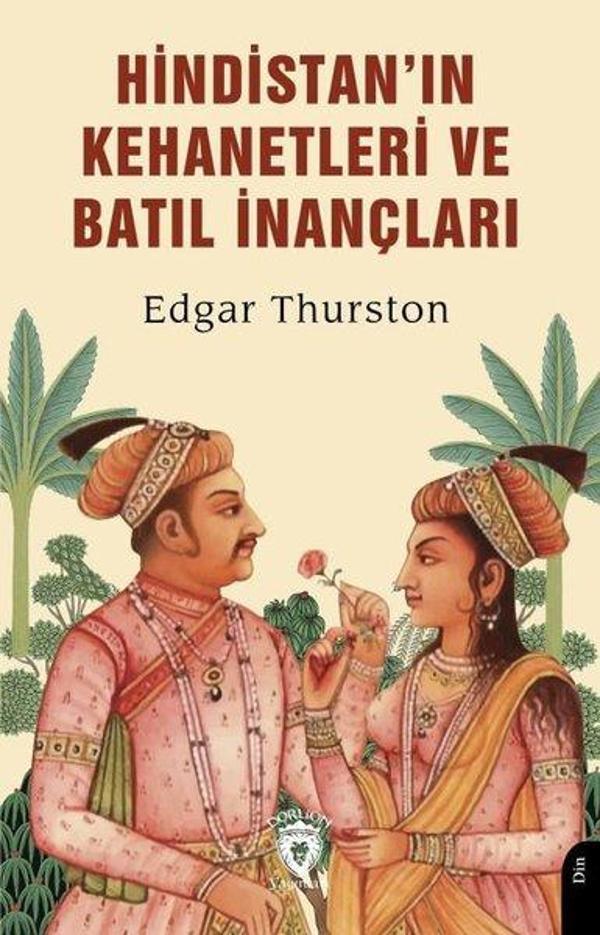 Hindistan'ın Kehanetleri ve Batıl İnançları - Dorlion Yayınevi - Image 1
