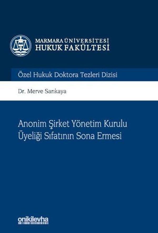 Anonim Şirket Yönetim Kurulu Üyeliği Sıfatının Sona Ermesi - On İki Levha Yayıncılık - Image 1