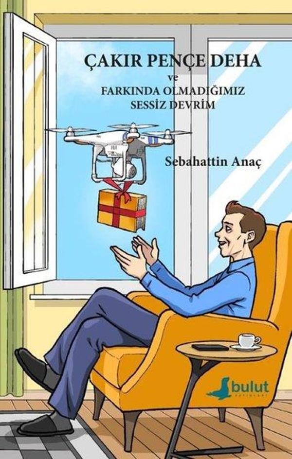 Çakır Pençe Deha ve Farkında Olmadığımız Sessiz Devrim - Bulut Yayınları - Image 1