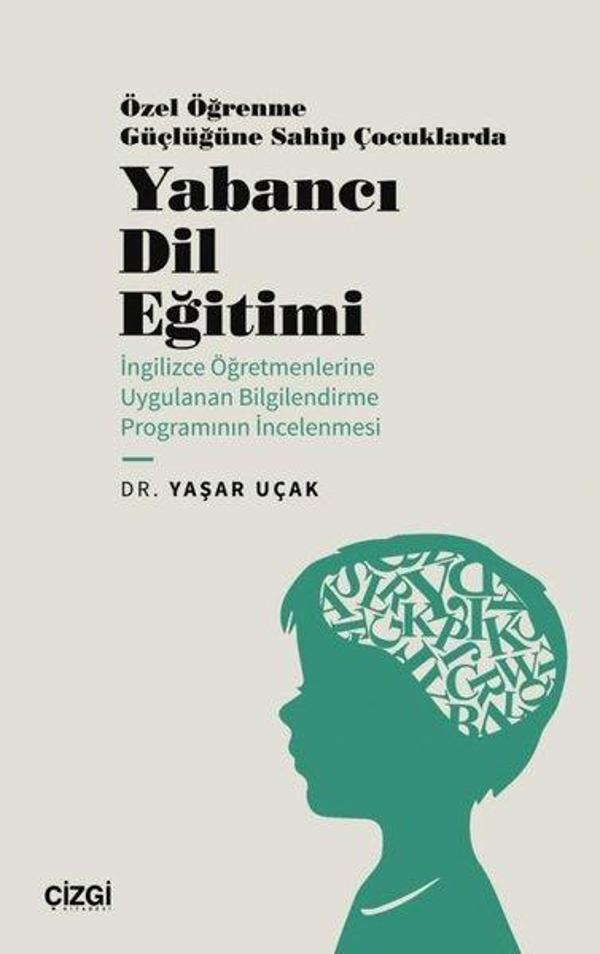 Özel Öğrenme Güçlüğüne Sahip Çocuklarda Yabancı Dil Eğitimi - Çizgi Kitabevi - Image 1