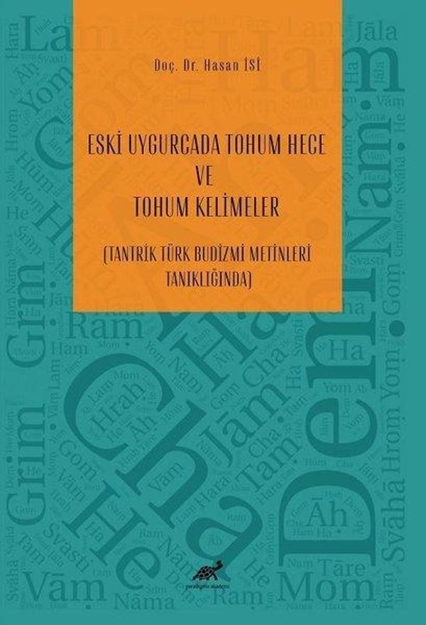 Eski Uygurcada Tohum Hece ve Tohum Kelimeler - Tantrik Türk Budizmi Metinleri Tanıklığında - Paradigma Akademi Yayınları - Image 1